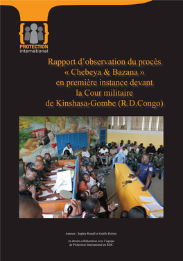 Rapport D'observation Du Procès « Chebeya & Bazana » En Première Instance Devant La Cour Militaire De Kinshasa-Gombe (