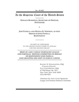 Brief of Amici Curiae Spartacist League and Partisan Defense Committee on Behalf of Respondent Jose Padilla and Granting His Writ of Habeas Corpus