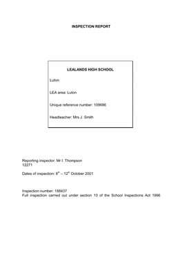 INSPECTION REPORT LEALANDS HIGH SCHOOL Luton LEA Area: Luton Unique Reference Number: 109686 Headteacher: Mrs J. Smith Reporting