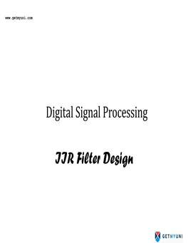 IIR Filter Design 9.1 – IIR Filter