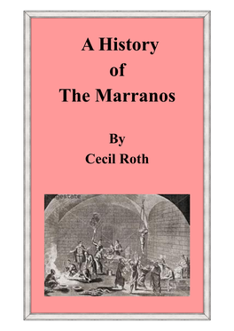 A History of the Marranos, by Cecil Roth