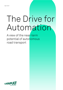 A View of the Near-Term Potential of Autonomous Road Transport