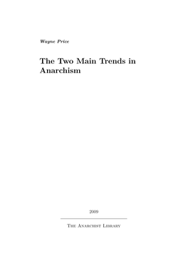 The Two Main Trends in Anarchism