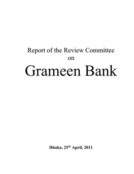 Report of the Review Committee on Grameen Bank