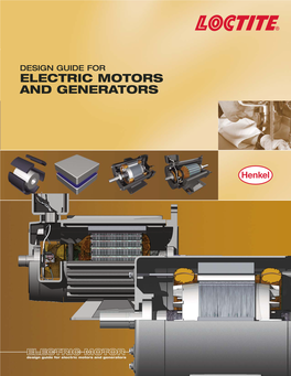 Loctite Adhesives Design Guide for Electric Motors and Generators