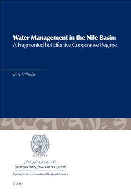 Water Management in the Nile Basin: a Fragmented but Effective Cooperative Regime