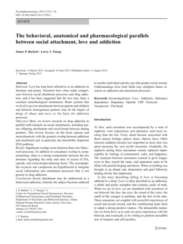 The Behavioral, Anatomical and Pharmacological Parallels Between Social Attachment, Love and Addiction