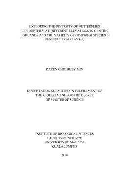 Exploring the Diversity of Butterflies (Lepidoptera) at Different Elevations in Genting Highlands and the Validity of Graphium Species in Peninsular Malaysia
