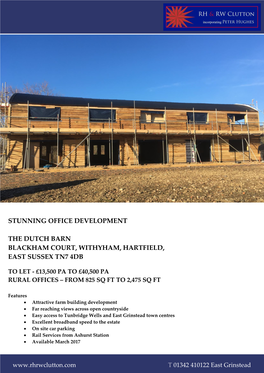 Stunning Office Development the Dutch Barn Blackham Court, Withyham, Hartfield, East Sussex Tn7