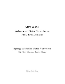 MIT 6.851 Advanced Data Structures Prof