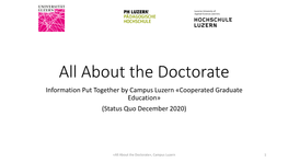 All About the Doctorate Information Put Together by Campus Luzern «Cooperated Graduate Education» (Status Quo December 2020)