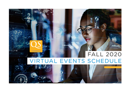 Fall 2020 Virtual Events Schedule Fall 2020 Virtual Events Schedule