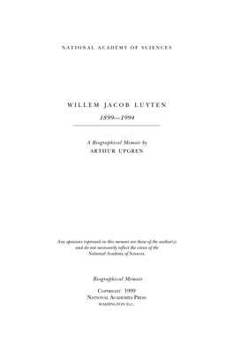 Willem Luyten’S Interest in Astronomy Dates from the 1910 Appearance of Halley’S Comet Over His Home in Semarang