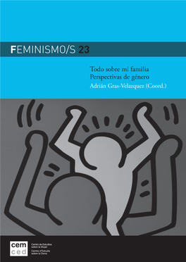 FEMINISMO/S 23 23 FEMINISMO/S Todo Sobre Mi Familia