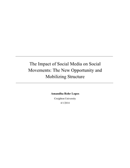 The Impact of Social Media on Social Movements: the New Opportunity and Mobilizing Structure