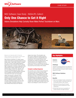 NASA/JPL-Caltech Only One Chance to Get It Right Adams Simulations Help Curiosity Rover Make Perfect Touchdown on Mars