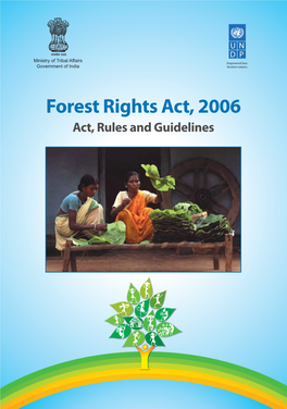 Forest Rights Act, 2006 Act, Rules and Guidelines