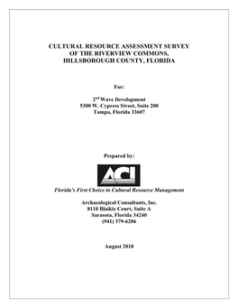 Cultural Resource Assessment Survey of the Riverview Commons, Hillsborough County, Florida