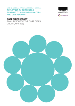 CORE CITIES REPORT FINAL REPORT to the CORE CITIES GROUP MAY 2019 Contents