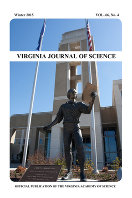 Virginia Journal of Science Vvirgirginiainia Jo Journalurna Lo of Fs Ciencescience Virginia Journal of Science Spring/Summer 2015 Vol