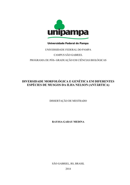 Diversidade Morfológica E Genética Em Diferentes Espécies De Musgos Da Ilha Nelson (Antártica)