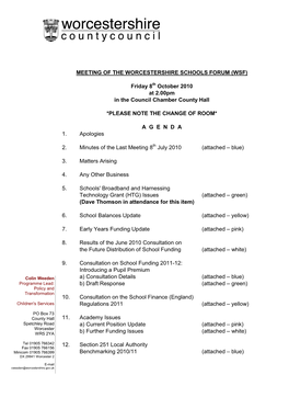 MEETING of the WORCESTERSHIRE SCHOOLS FORUM (WSF) Friday 8 October 2010 at 2.00Pm in the Council Chamber County Hall *PLEASE N