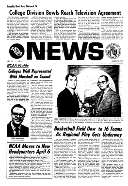 MARCH 15, 1973 NCAA Prome Colleges Well Represented with Marshal!! on Council Stanley J