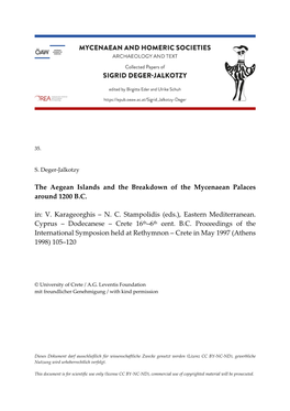 The Aegean Islands and the Breakdown of the Mycenaean Palaces Around 1200 B.C. In: V. Karageorghis – N. C. Stampolidis (Eds.), Eastern Mediterranean