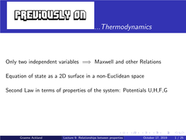 Lecture 9: Relationships Between Properties October 17, 2019 1 / 25 Max’S Maxwell Mnemonic