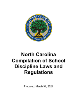 North Carolina Compilation of School Discipline Laws and Regulations