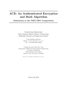 ACE: an Authenticated Encryption and Hash Algorithm Submission to the NIST LWC Competition