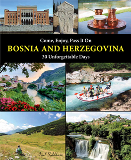 BOSNIA and HERZEGOVINA 30 Unforgettable Days