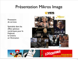 Présentation Mikros Image