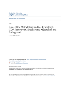 Roles of the Methylcitrate and Methylmalonyl-COA Pathways in Mycobacterial Metabolism and Pathogenesis" (2012)