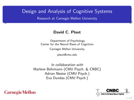 The Design and Analysis of Cognitive Systems: Research at Carnegie