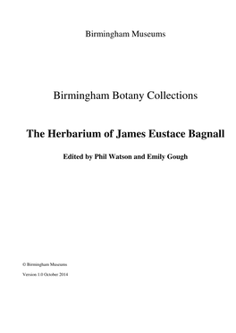 Birmingham Botany Collections the Herbarium of James Eustace Bagnall