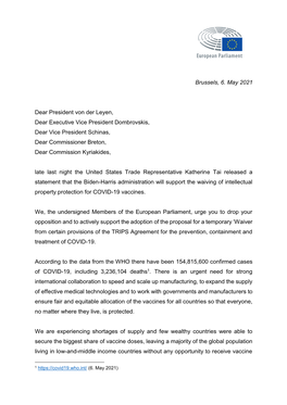Brussels, 6. May 2021 Dear President Von Der Leyen, Dear Executive Vice
