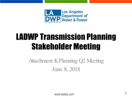 LADWP Transmission Planning Stakeholder Meeting