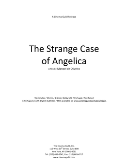 The Strange Case of Angelica a Film by Manoel De Oliveira