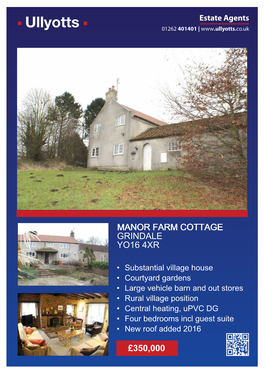 £350,000 Manor Farm Cottage Grindale Yo16