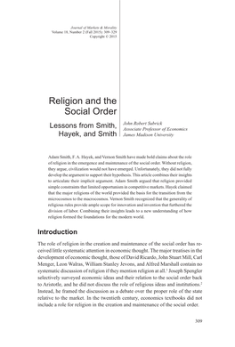 Religion and the Social Order John Robert Subrick Lessons from Smith, Associate Professor of Economics Hayek, and Smith James Madison University