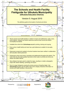 The Schools and Health Facility Fieldguide for Uthukela Municipality (Othukela Education District)