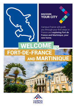 Fort De France and Martinique, Your New Home