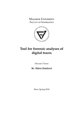 Tool for Forensic Analyses of Digital Traces