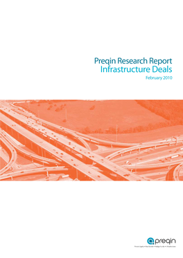Infrastructure Deals February 2010 Preqin Research Report: Infrastructure Deals February 2010