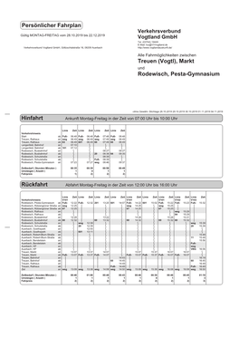 Persönlicher Fahrplan Verkehrsverbund Gültig MONTAG-FREITAG Vom 28.10.2019 Bis 22.12.2019 Vogtland Gmbh Tel