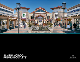 San Francisco Premium Outlets® the Simon Experience — Where Brands & Communities Come Together