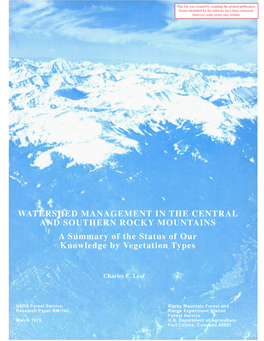 WATERSHED MANAGEMENT in the CENTRAL and SOUTHERN ROCKY MOUNTAINS: a Summary of the Status of Our Knowledge by Vegetation Types