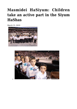 Masmidei Hasiyum: Children Take an Active Part in the Siyum Hashas