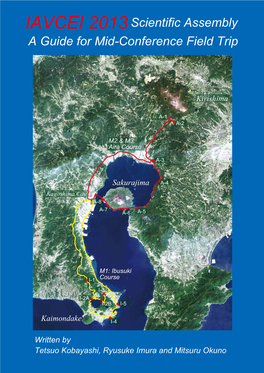 IAVCEI 2013Scientific Assembly a Guide for Mid-Conference Field Trip